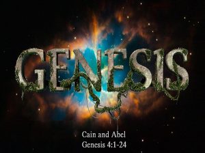 Genesis 4:1-24