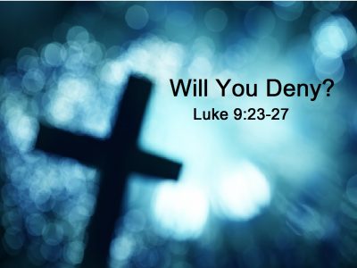 Luke 9:23-27